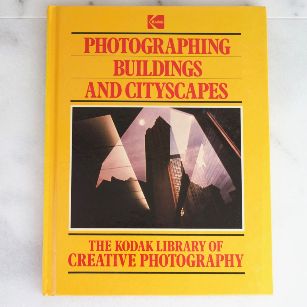 Kodak Library of Creative Photography - Photographing Buildings and Cityscapes Hardcover 1983